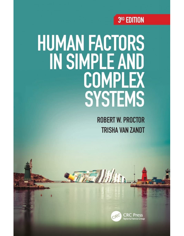 Human Factors in Simple and Complex Systems, 3rd e...
