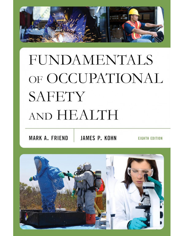 Fundamentals of Occupational Safety and Health, 8t...