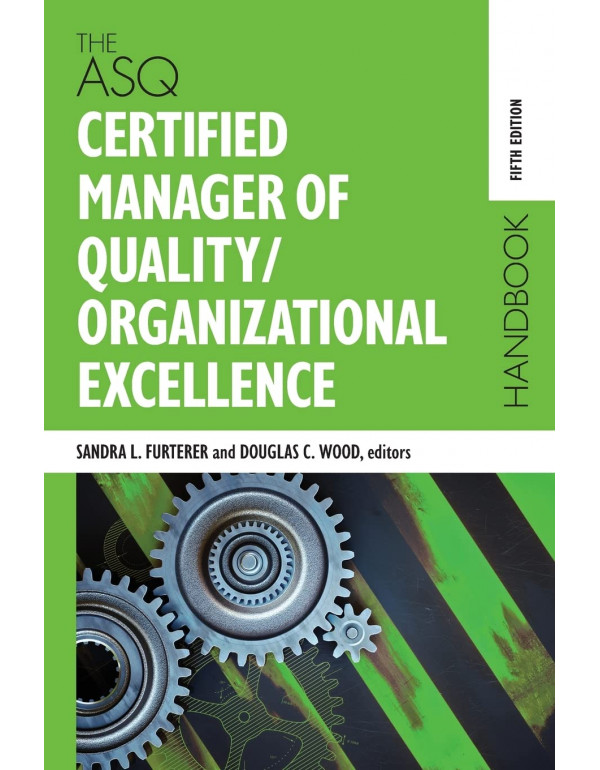 The ASQ Certified Manager of Quality/Organizationa...