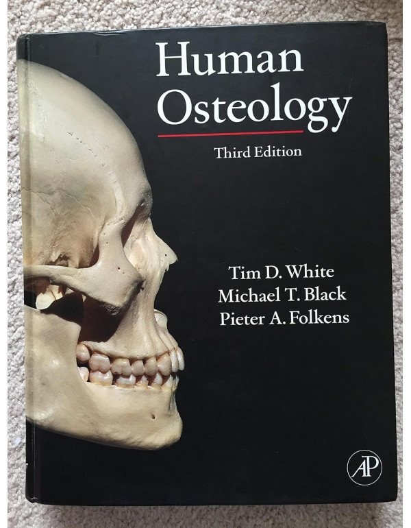 Human Osteology, 3rd Edition by Tim D. White (ISBN...