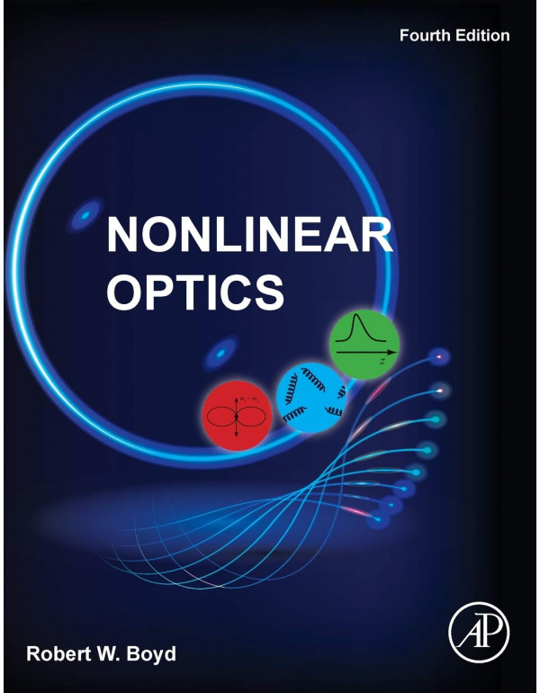 Nonlinear Optics, 4th edition by Robert W. Boyd *U...
