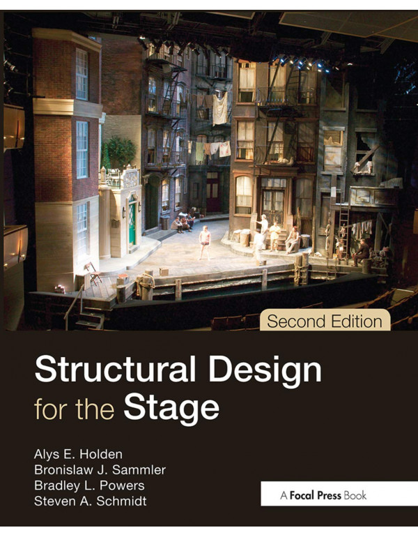 Structural Design for the Stage, 2nd Edition by Al...