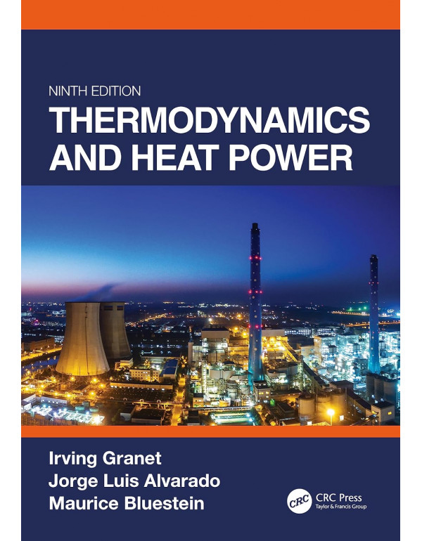 Thermodynamics and Heat Power, 9th edition by Irvi...