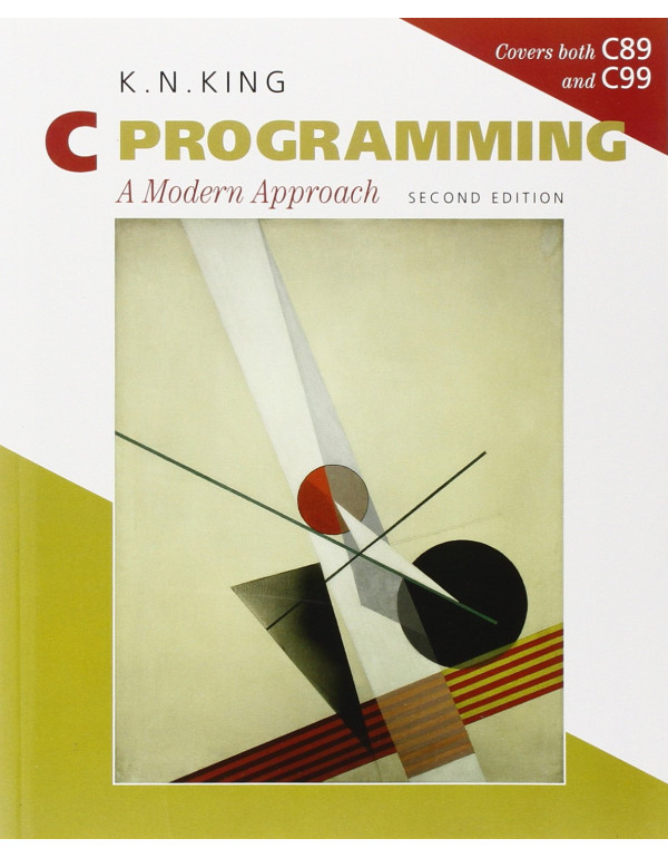 C Programming: A Modern Approach, 2nd Edition by K...