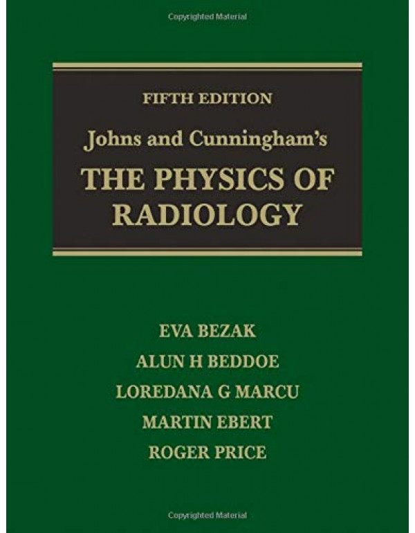 Johns and Cunningham's The Physics of Radiology 5t...