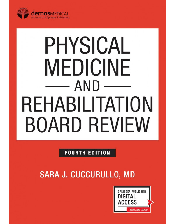Physical Medicine and Rehabilitation Board Review,...