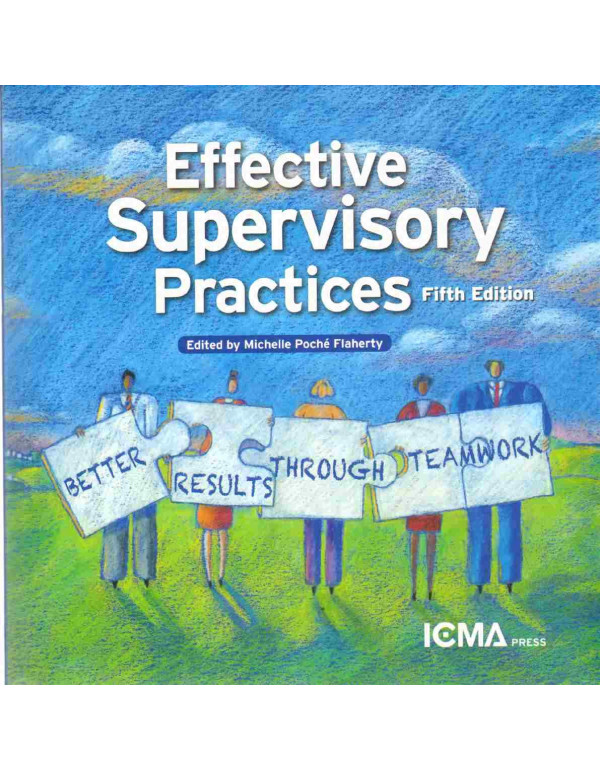 Effective Supervisory Practices 5th Ed. Better Res...