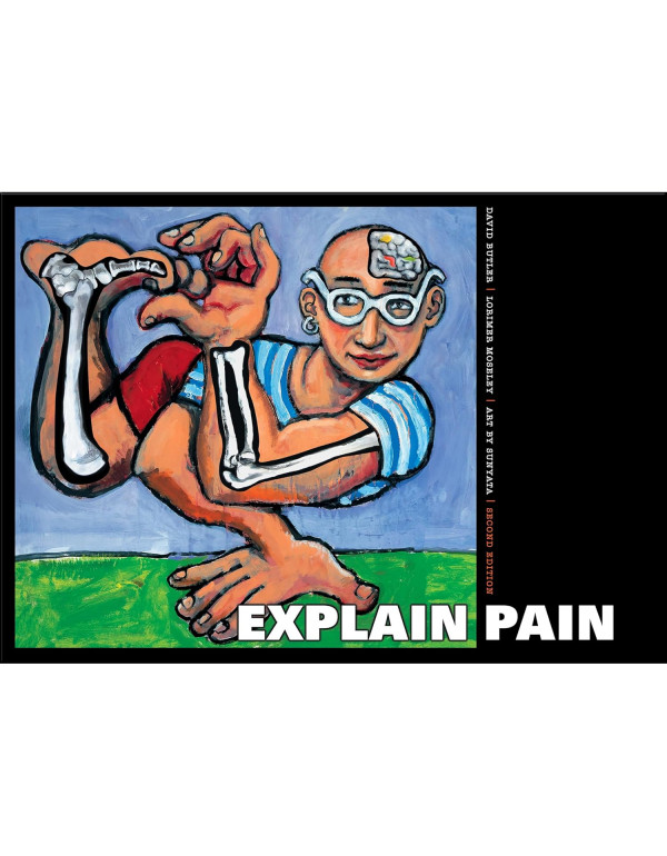 Explain Pain Book 2nd edition by Butler David &amp...