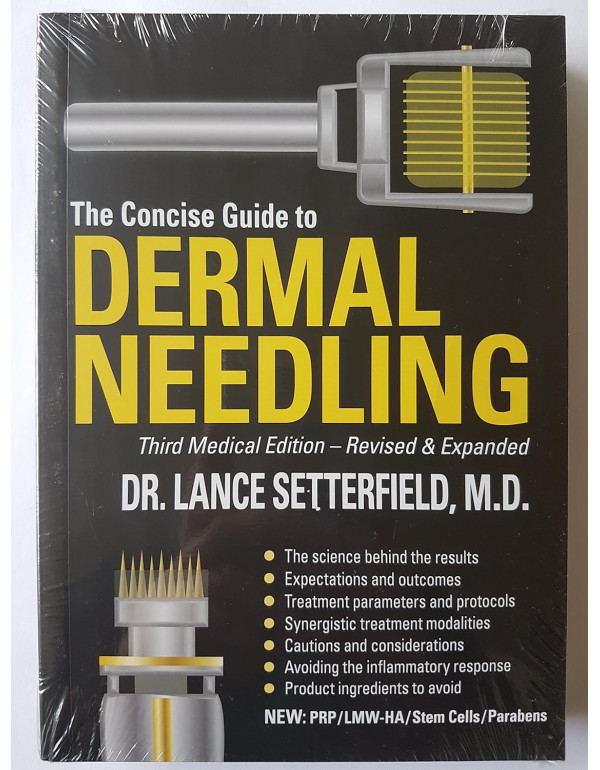 The Concise Guide to Dermal Needling Third Medical...