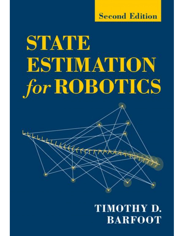 State Estimation for Robotics, 2nd edition by Timo...
