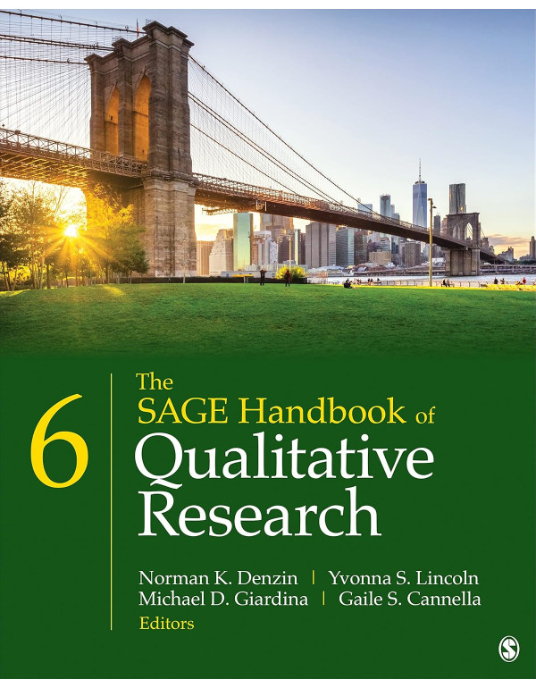 The SAGE Handbook of Qualitative Research, 6th Edi...