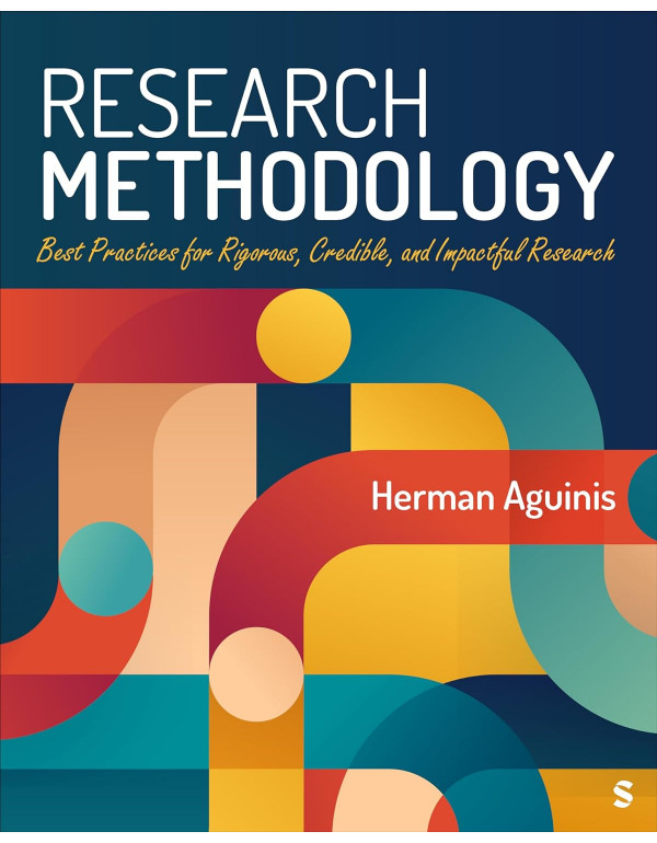 Research Methodology: Best Practices for Rigorous,...