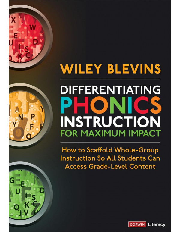 Differentiating Phonics Instruction for Maximum Im...