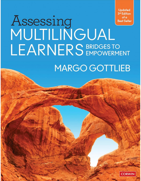 Assessing Multilingual Learners: Bridges to Empowe...