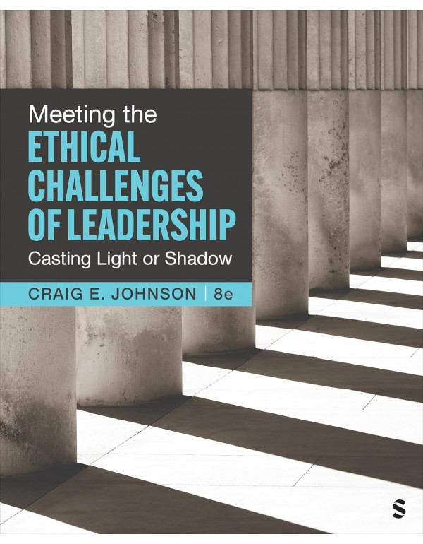 Meeting the Ethical Challenges of Leadership: Cast...