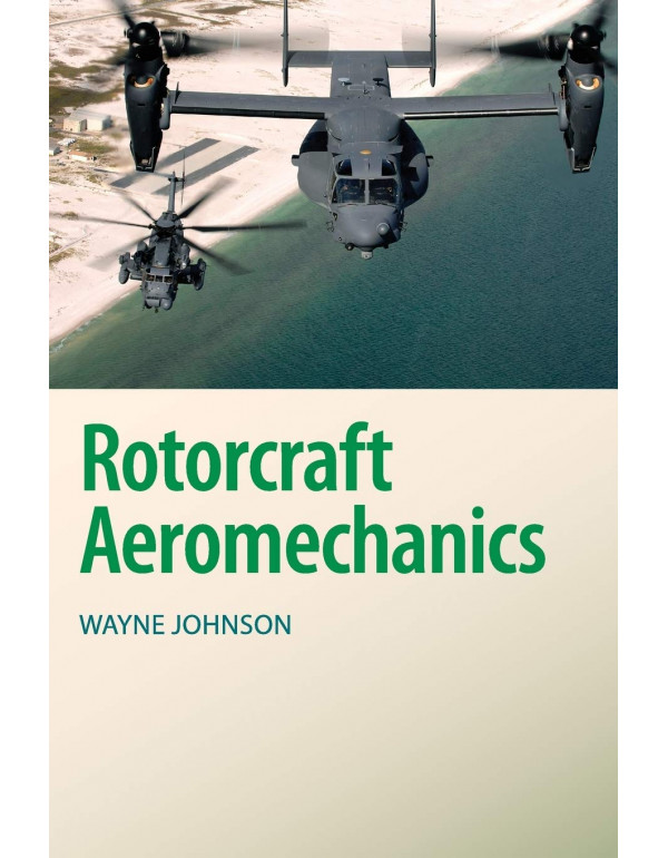Rotorcraft Aeromechanics (Cambridge Aerospace Seri...