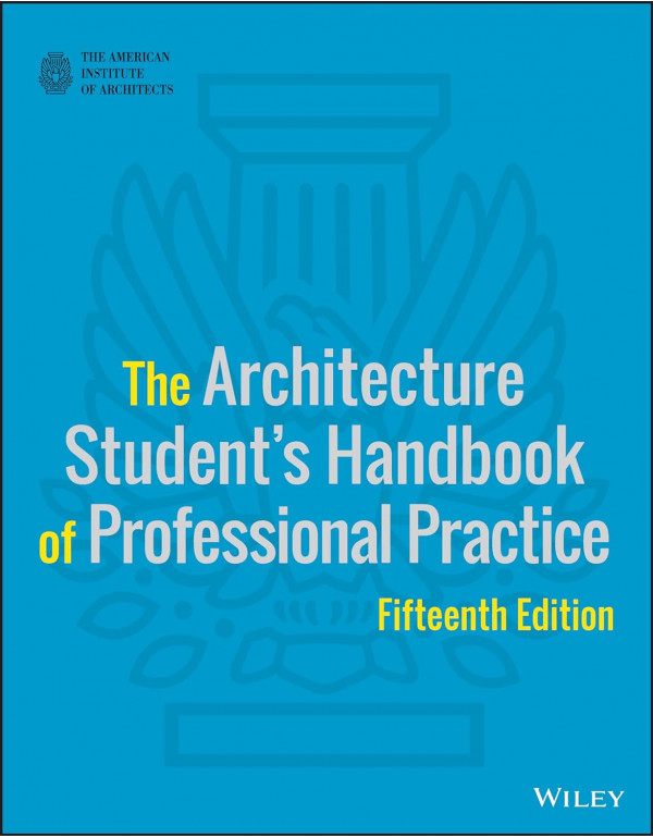 The Architecture Student's Handbook of Professiona...