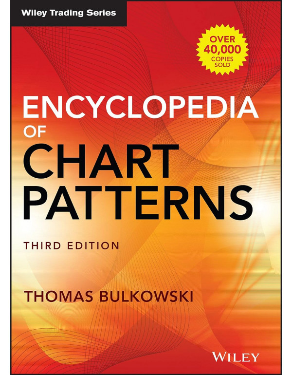Encyclopedia of Chart Patterns (Wiley Trading), 3r...