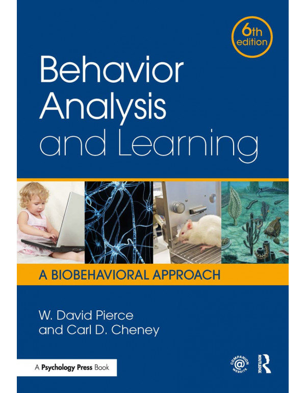 Behavior Analysis and Learning: A Biobehavioral Ap...
