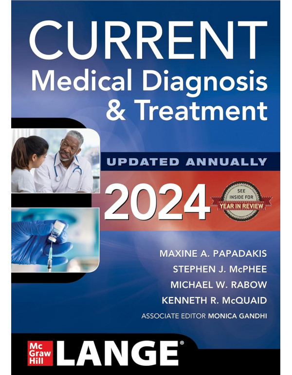 CURRENT Medical Diagnosis and Treatment 2024, 63rd...