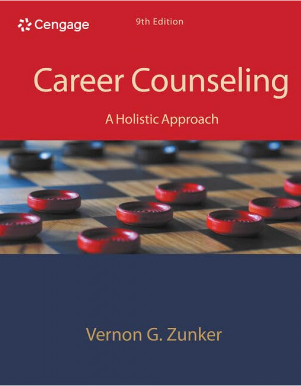 Career Counseling: A Holistic Approach by Vernon G...