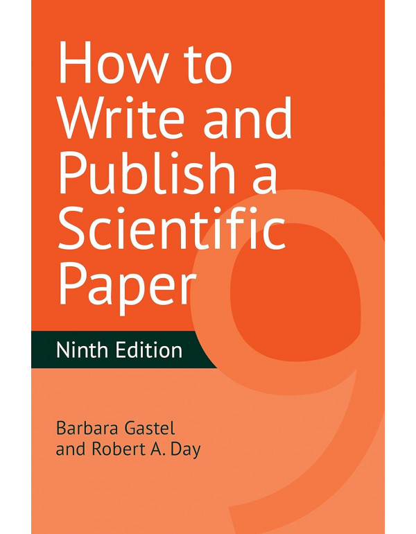 How to Write and Publish a Scientific Paper by Bar...