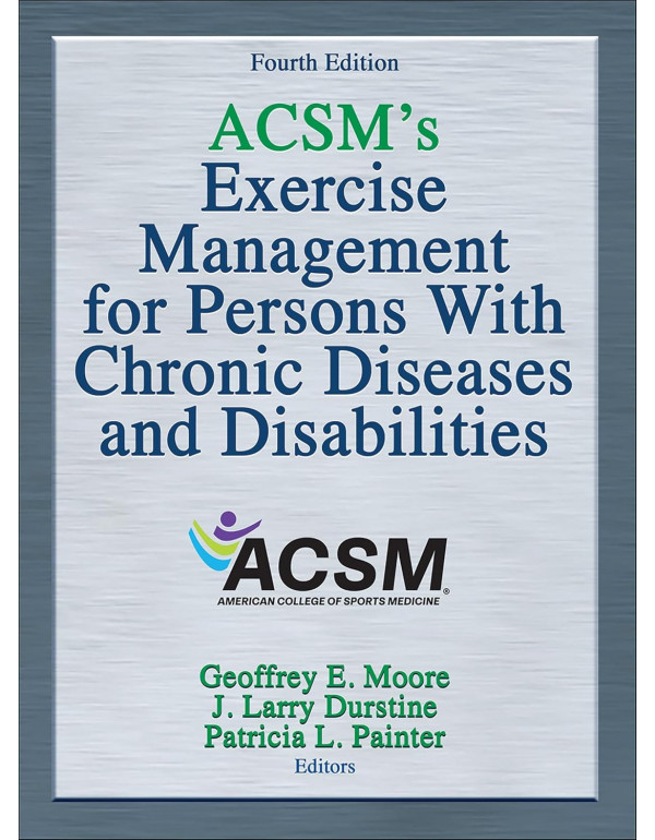 ACSM’s Exercise Management for Persons with Chro...