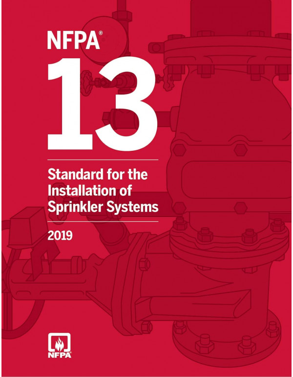 NFPA 13: Standard for the Installation of Sprinkle...