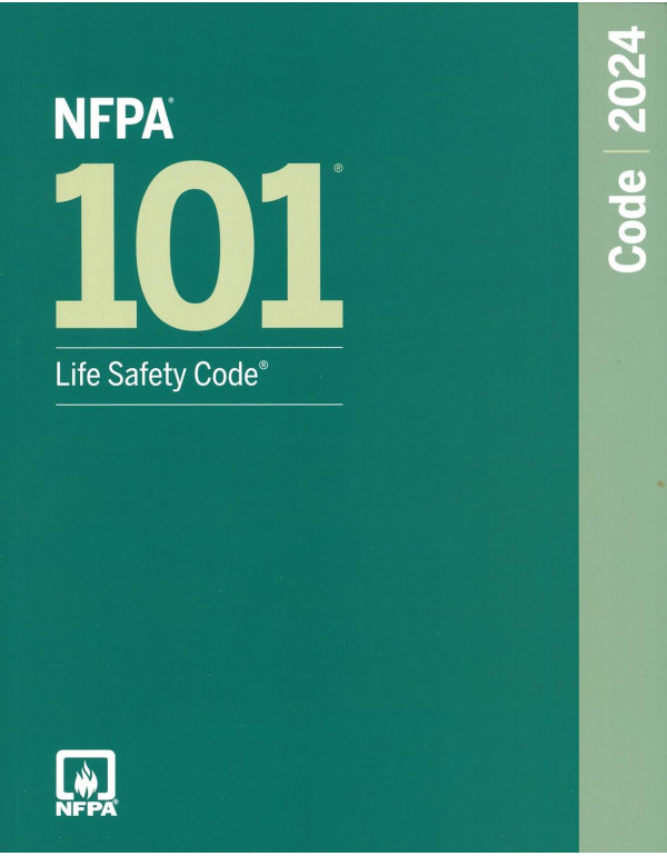NFPA 101, Life Safety Code (2024) by NFPA *DOWNLOA...