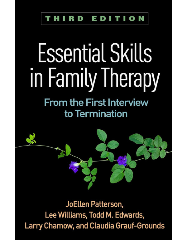 Essential Skills in Family Therapy: From the First...