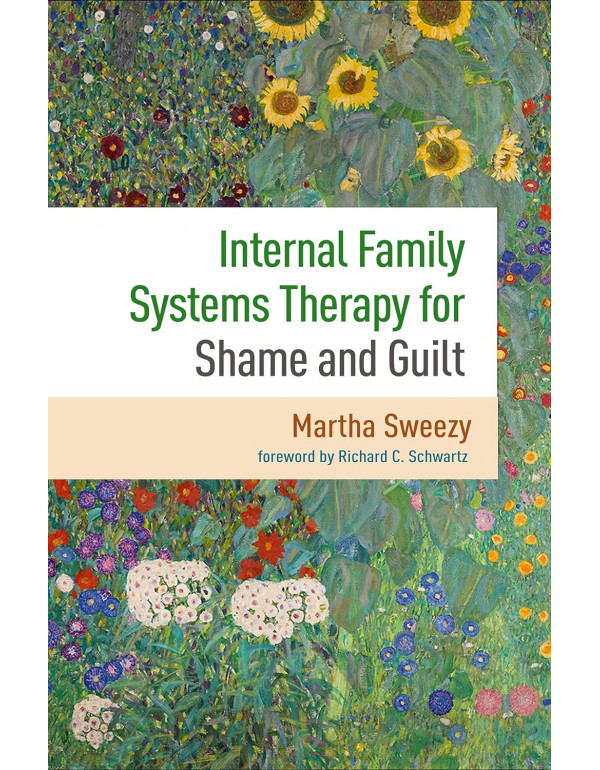 Internal Family Systems Therapy, Second Edition (I...