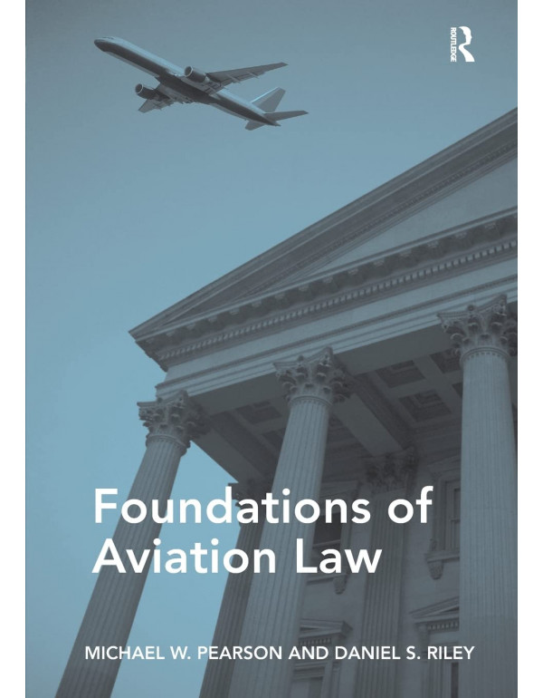 Foundations of Aviation Law *US PAPERBACK* by Mich...