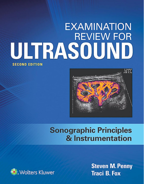 Examination Review for Ultrasound: SPI: Sonographi...
