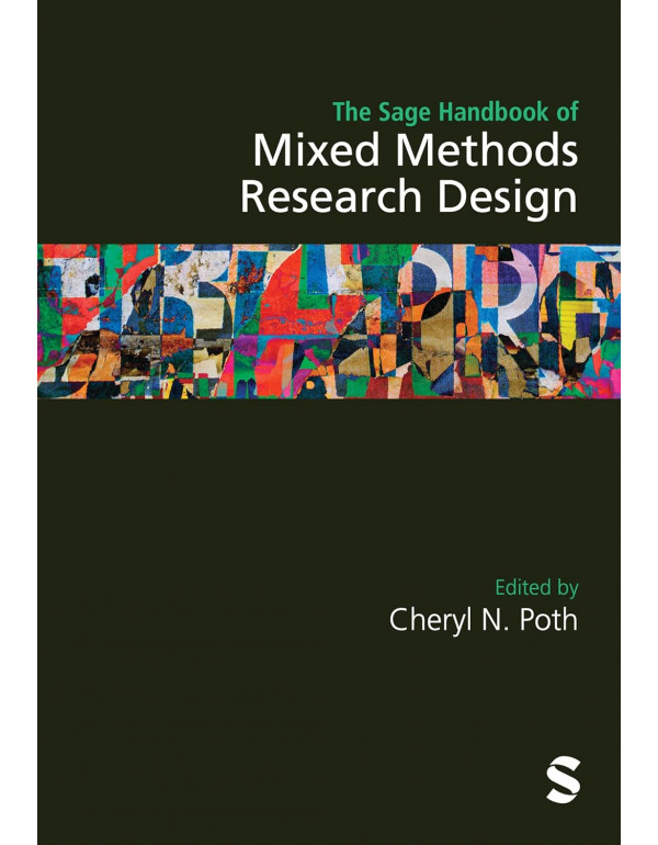 The SAGE Handbook of Mixed Methods Research Design...