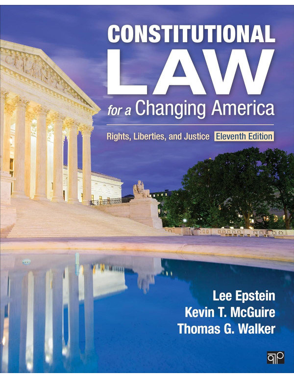 Constitutional Law for a Changing America: Rights,...