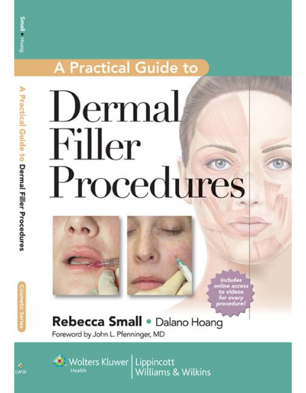 A Practical Guide to Dermal Filler Procedures by R...