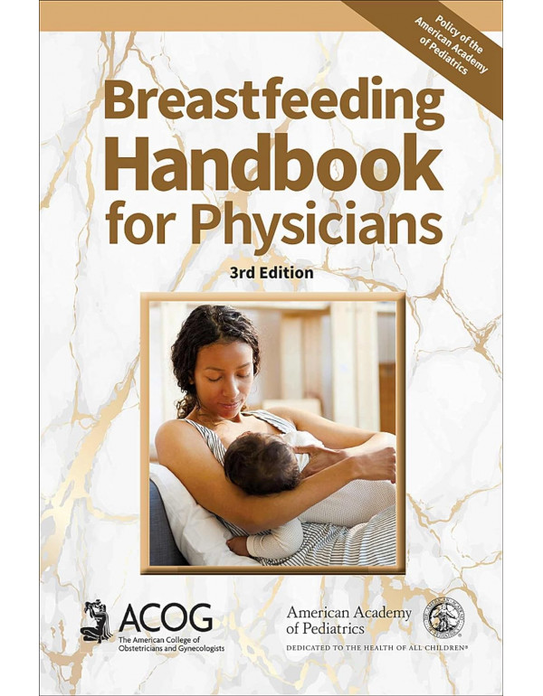 Breastfeeding Handbook for Physicians by American ...