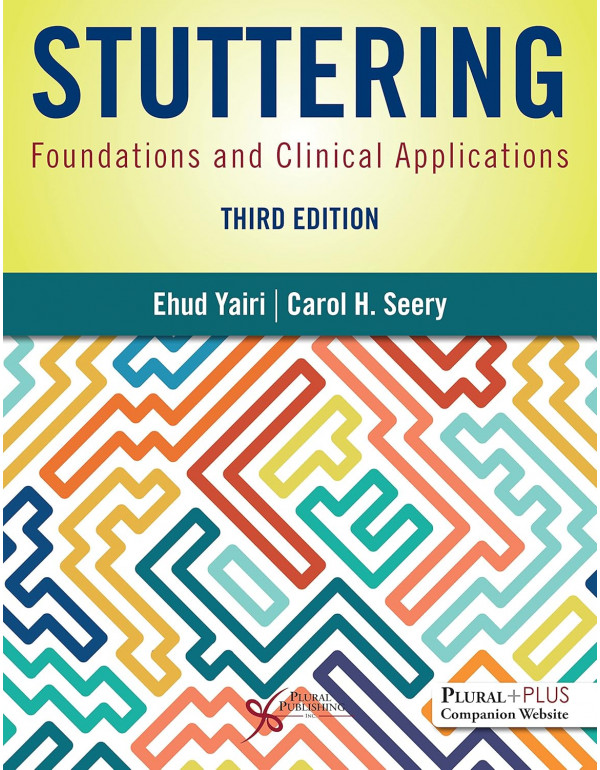 Stuttering: Foundations and Clinical Applications,...