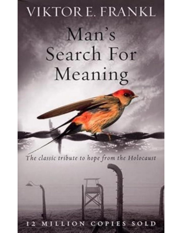Man’s Search for Meaning by Viktor E. Frankl | B...