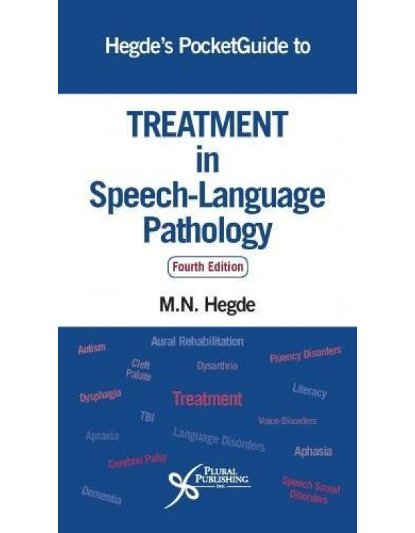 Hegde's Pocketguide to Treatment in Speech Languag...