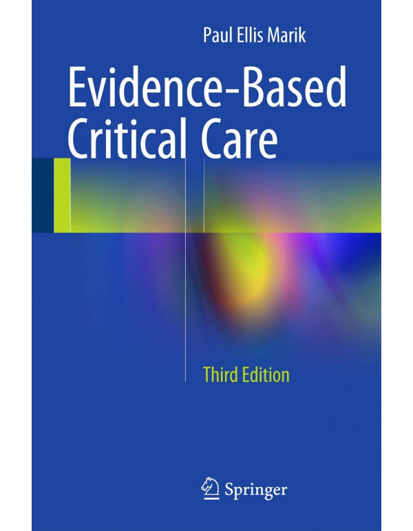 Evidence-Based Critical Care, 3rd Edition by Paul ...