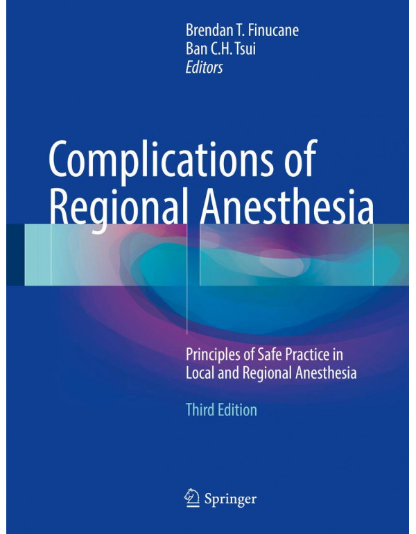 Complications of Regional Anesthesia: Principles o...