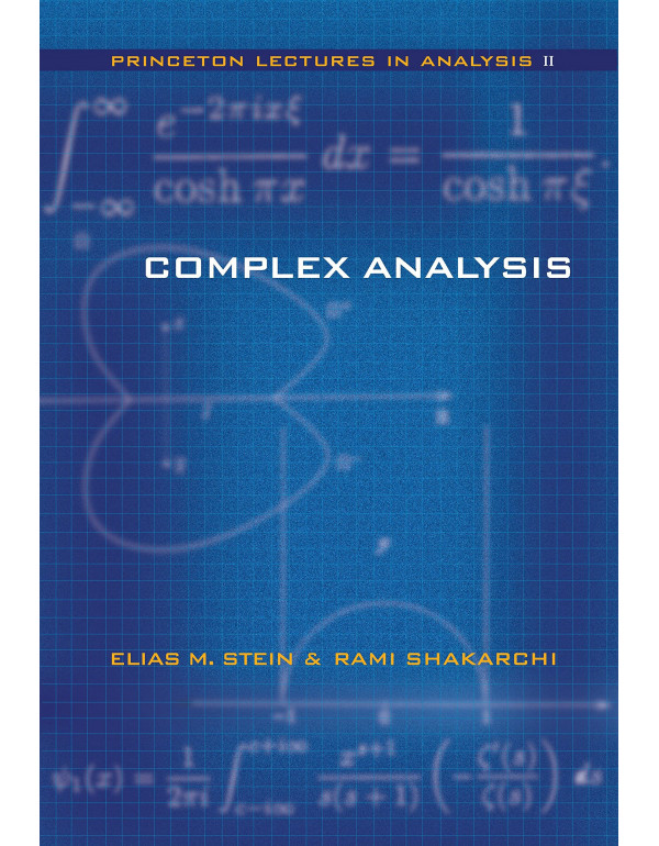 Complex Analysis by Elias M. Stein (Princeton Lect...