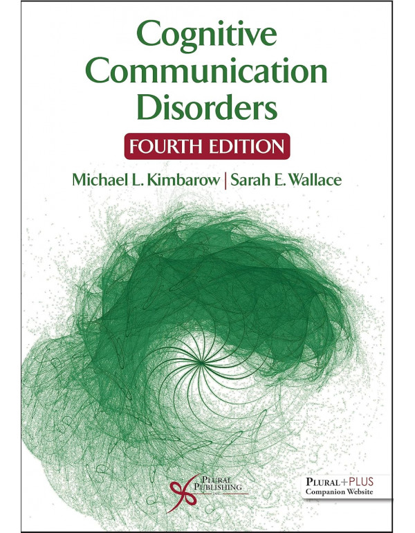 Cognitive Communication Disorders, 4th Edition by ...