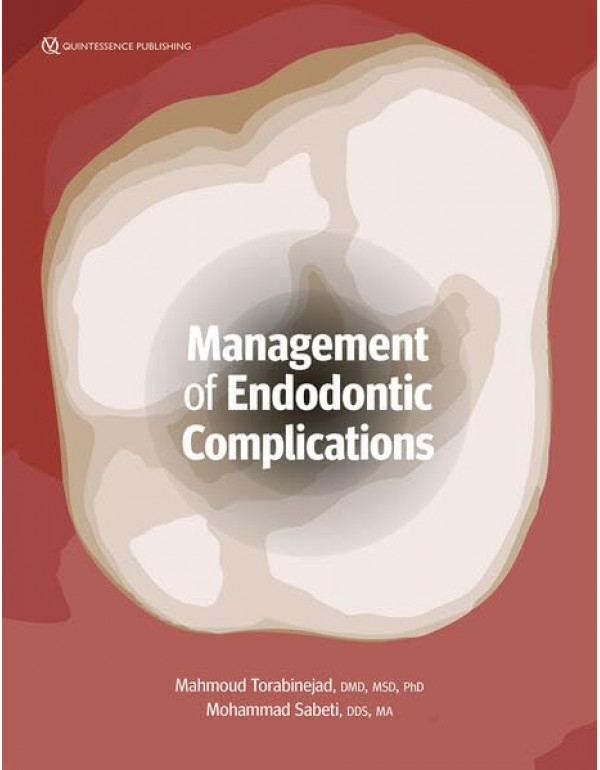 Management of Endodontic Complications: From Diagn...
