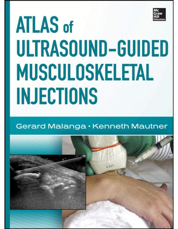 Atlas of Ultrasound-Guided Musculoskeletal Injecti...