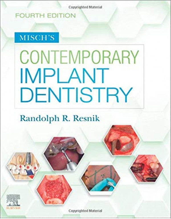 Misch's Contemporary Implant Dentistry 4th edition...