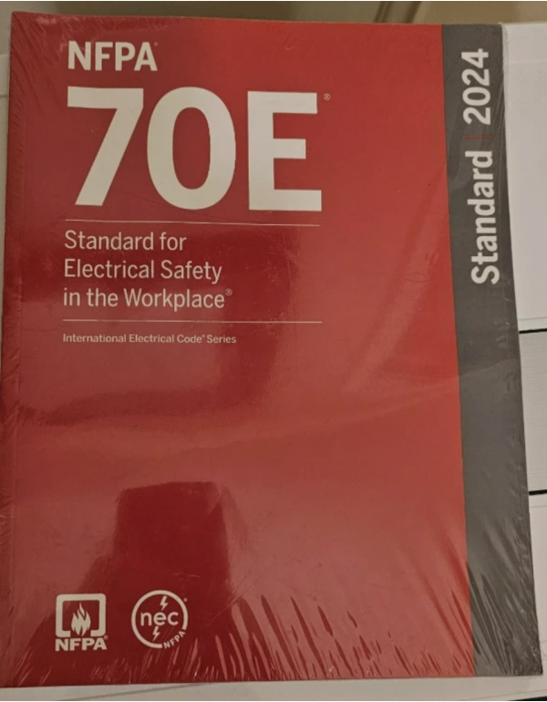 NFPA 70E – Standard for Electrical Safety in the Workplace, 2024 Edition by National Fire Protection Association (NFPA) (ISBN 9781455930487) - Paperback
